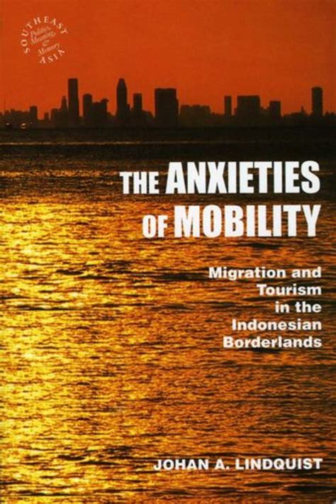 review the anxieties of mobility inside indonesia