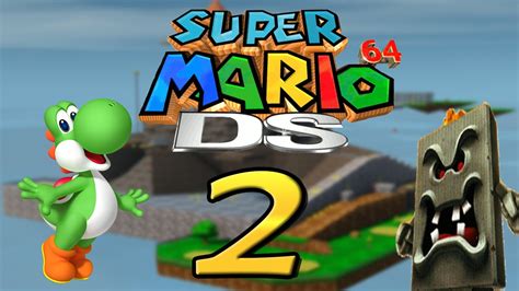 Super Mario 64 Ds 02 ★ Yoshi In Whomps Fortress Youtube