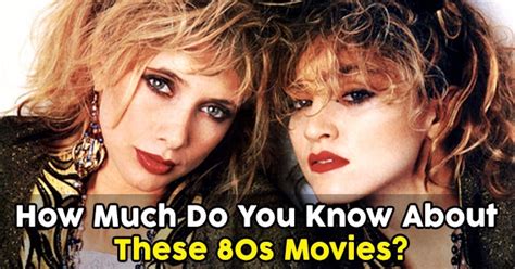 How Much Do You Know About These 80s Movies Quizpug