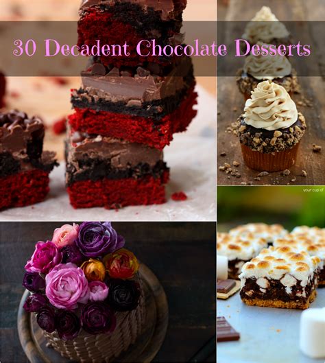 30 Decadent Chocolate Desserts The Seaman Mom