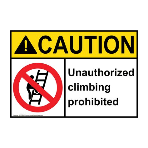 ansi unauthorized climbing prohibited sign  symbol ace