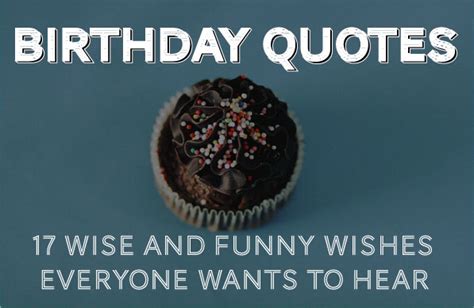 birthday quotes  wise  funny ways   happy birthday