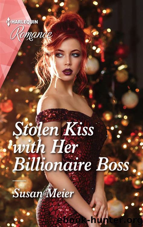 Stolen Kiss With Her Billionaire Boss By Susan Meier Free Ebooks Download
