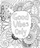 Coloring Vibes Pages Good Only Adult Positive sketch template