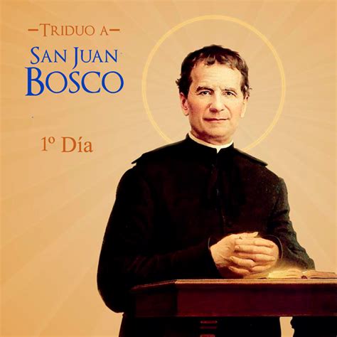 Triduo A San Juan Bosco Día 1 Oración De Inicio Oh Padre