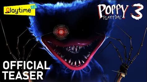 Poppy Playtime Chapitre 3 Trailer Official Youtube