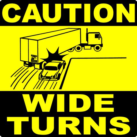 caution wide turns decal signs  salagraphics