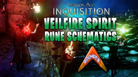 dragon age inquisition veilfire spirit rune schematics locations   youtube