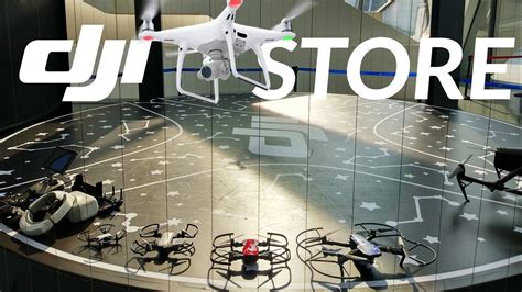 visiting dji store  drones  video gears update youtube