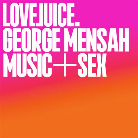 music and sex single by george mensah spotify