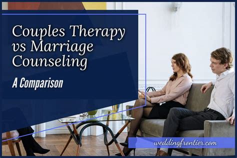 Couples Therapy Vs Marriage Counseling Key Differences