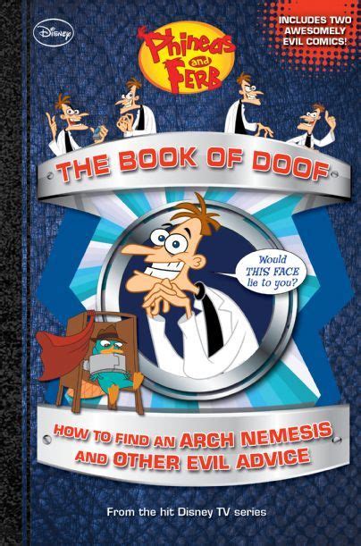 Phineas And Ferb The Book Of Doof Disney Books Disney Publishing