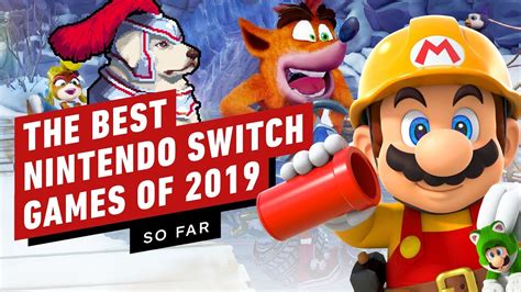 Ign Video The Best Switch Games Of 2019 So Far Gonintendo