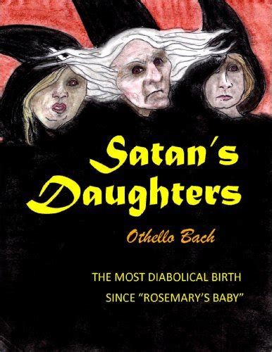 satan s daughters ebook bach othello kindle store