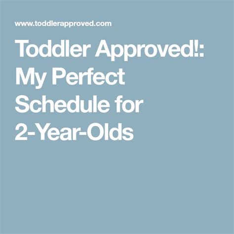 perfect schedule   year olds toddler approved toddler approved toddler homeschool