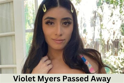 violet myers passes away who reported her death