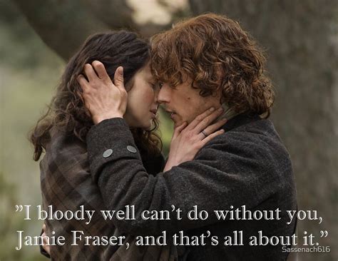 Outlander Quote Jamie And Claire Fraser By Sassenach616 Redbubble