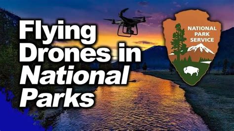 fly  drone   national park find