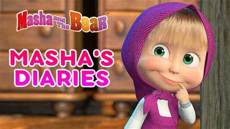 masha and the bear 📖👱‍♀️ masha s diaries 👱‍♀️📖 best episodes collection
