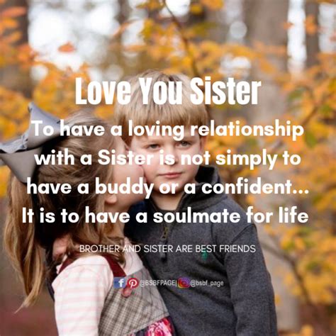 It Is To Have A Soulmate For Life Brother Sister Quotes Awesome
