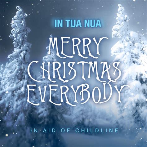 Merry Christmas Everybody From In Tua Nua