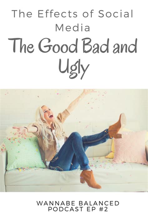 ep 2 the effects of social media the good the bad and the ugly wannabe balanced mom