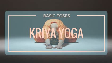 basic kriya yoga poses