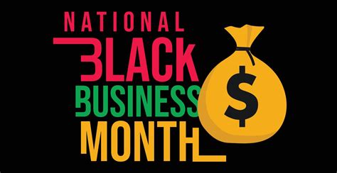 national black business month   reminderand  call  action