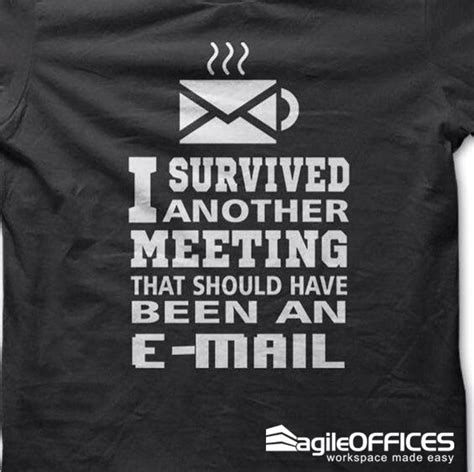 weve  felt    worklife meeting email agileoffices