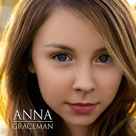 Anna Graceman Anna Graceman Mp3 Downloads