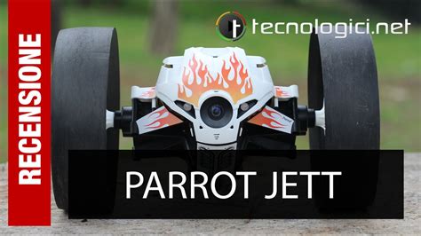 jett prova  recensione del drone parrot da strada youtube