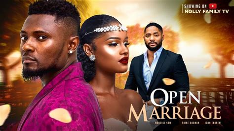 Open Marriage New Movie Maurice Sam Sunshine Rosman John Ekanem