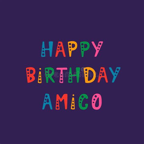 handwritten lettering  happy birthday amigo  purple background