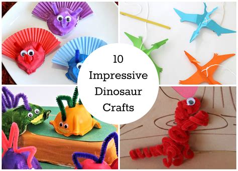 impressive dinosaur crafts
