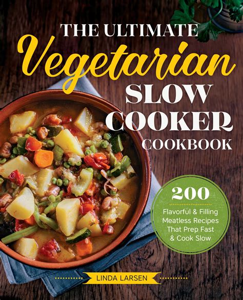 ultimate vegetarian slow cooker cookbook paperback walmartcom