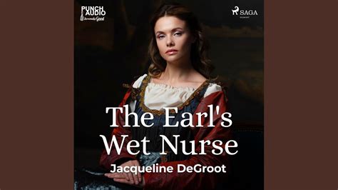 Chapter 31 2 The Earl S Wet Nurse Youtube