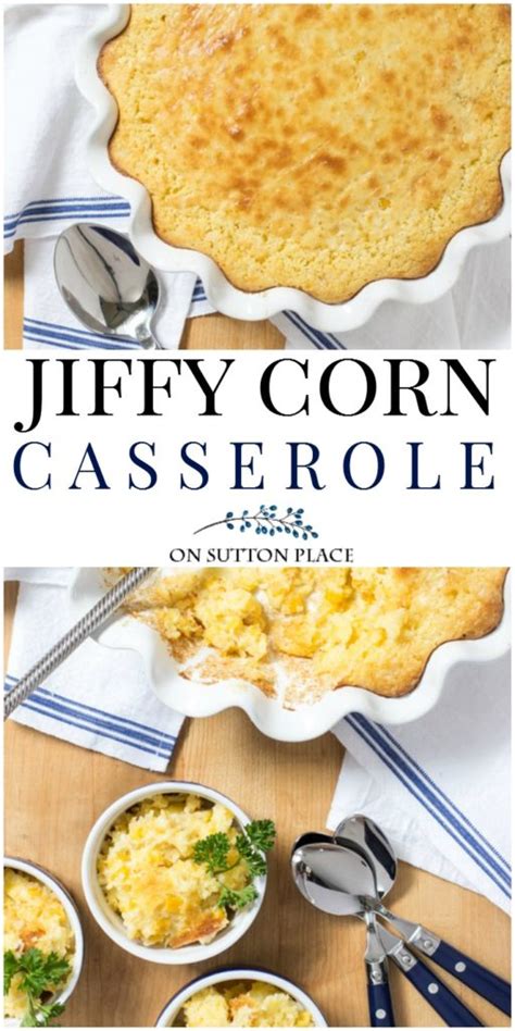 Jiffy Cornbread Mix Corn Casserole Recipe On Sutton Place