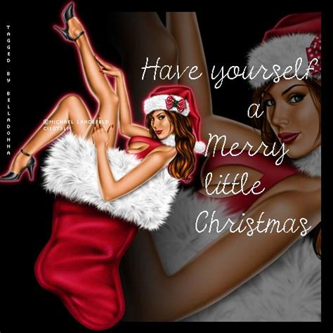have yourself a merry little christmas sexy christmas christmas graphics for facebook tagged