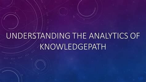 understanding the analytics of knowledgepath youtube