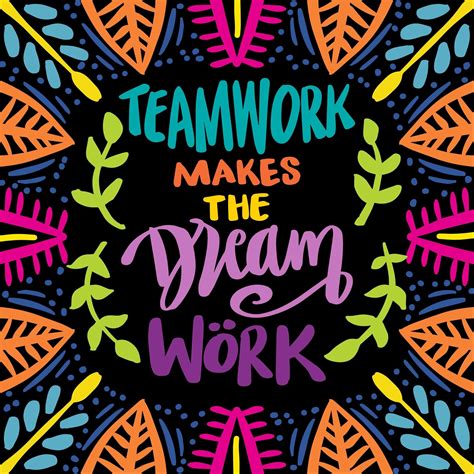 teamwork   dreamwork  collaborative