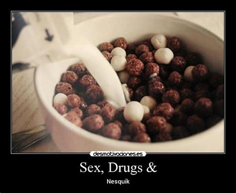 sex drugs and desmotivaciones