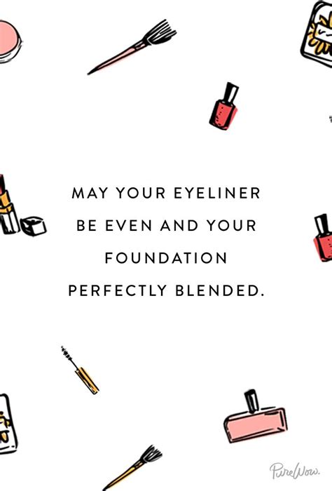 our new go to toast with images beauty quotes makeup makeup quotes funny makeup quotes