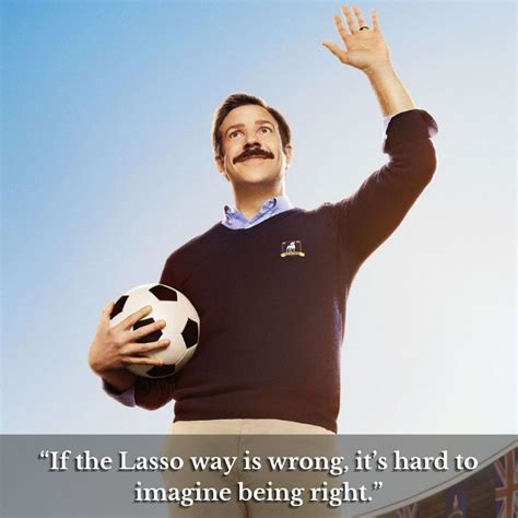 60 Best Ted Lasso Quotes That Will Inspire You 2022