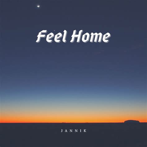 feel home single  jannik spotify