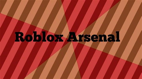 roblox arsenal gameplay youtube