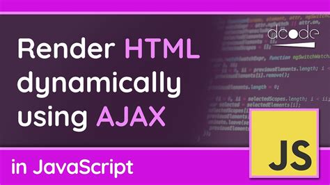 render html dynamically  ajax javascript tutorial youtube