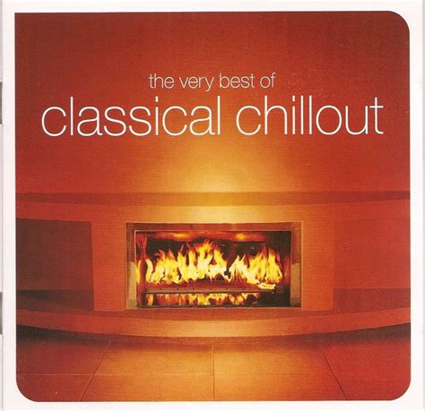 The Very Best Of Classical Chillout 2003 Cd Discogs