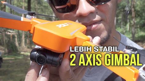 jjrc   drone gps  axis gimbal kamera terbaik youtube