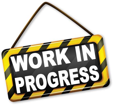 work  work  progress sign pictures