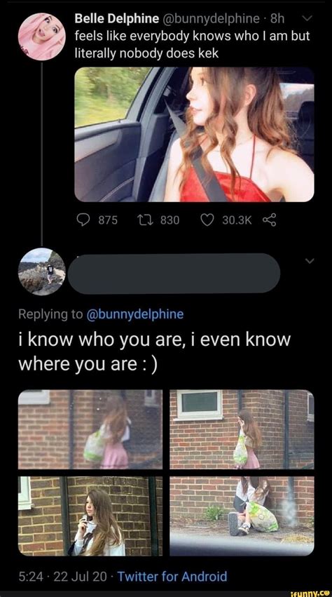 belle delphine bunnydelphine 8h feels like everybody knows who i am
